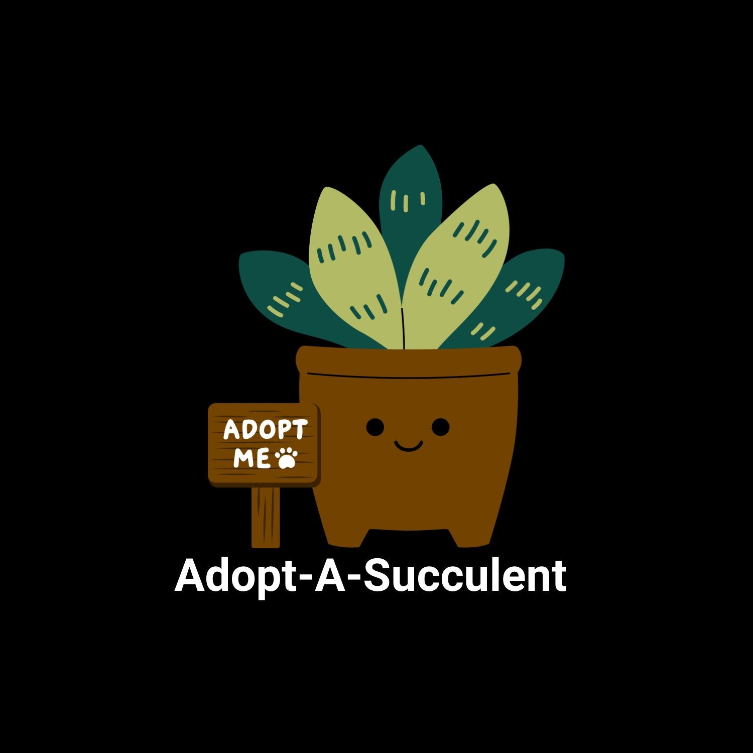 Adopt A Succulent!